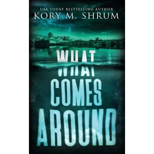 What Comes Around