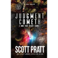 Judgment Cometh: and That Right Soon