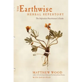 The Earthwise Herbal Repertory: The Definitive Practitioner's Guide