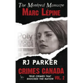 Marc Lepine: The Montreal Massacre