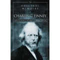 The Original Memoirs of Charles G. Finney