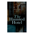 The Haunted Hotel: Murder Mystery