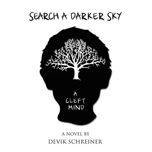 Search a Darker Sky. a Cleft Mind