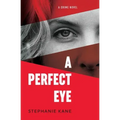A Perfect Eye