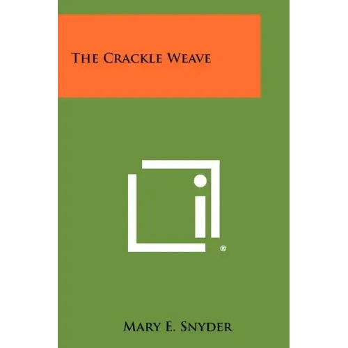 The Crackle Weave