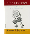 The Lexicon: A Cornucopia of Wonderful Words for the Inquisitive Word Lover