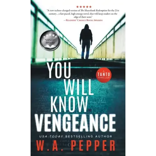 You Will Know Vengeance: A Tanto Thriller