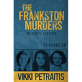 The Frankston Murders: 25 Years On