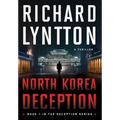 North Korea Deception: An International Political Spy Thriller
