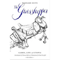 The Grasshopper - Third Edition: Games, Life and Utopia
