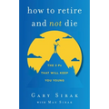 How to Retire and Not Die: The 3 Ps That Will Keep You Young