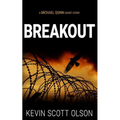 Breakout: A Michael Quinn Short Story