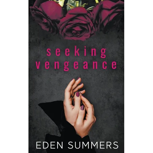 Seeking Vengeance