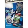 Allies And Adverseries