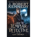 The Templar Detective and the Lost Children