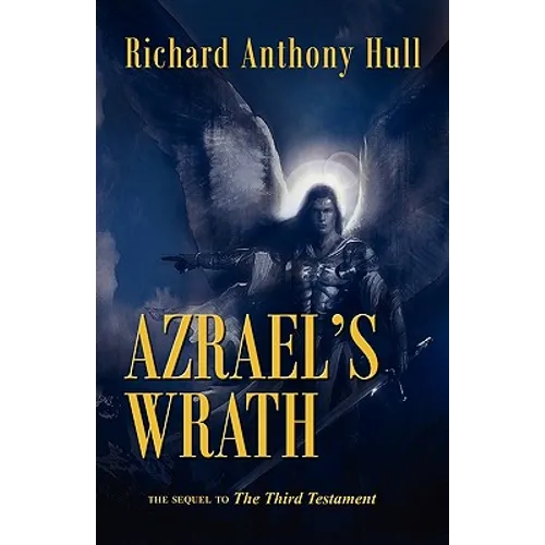 Azrael's Wrath, the Sequel to the Third Testament