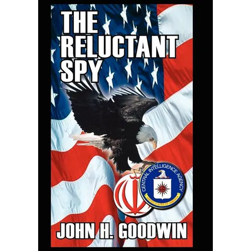 The Reluctant Spy