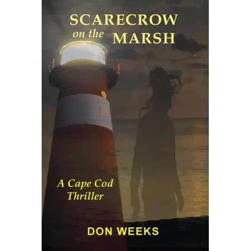 Scarecrow on the Marsh: A Cape Cod Thriller