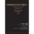 PAPERback 12th Edition MARCH 2025 MIRROR STUDY BIBLE 496p VOLUME 3 OF 3 John's Writings; Gospel; 1st Epistle & Apocalypse