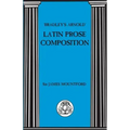 Bradley's Arnold Latin Prose Composition