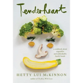 Tenderheart: A Cookbook about Vegetables and Unbreakable Family Bonds
