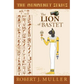 The Lion of Bastet: A Menmenet Alternate History Mystery