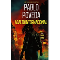 Asalto Internacional: Un thriller de espías