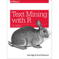Text Mining with R: A Tidy Approach
