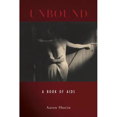 Unbound: A Book of AIDS