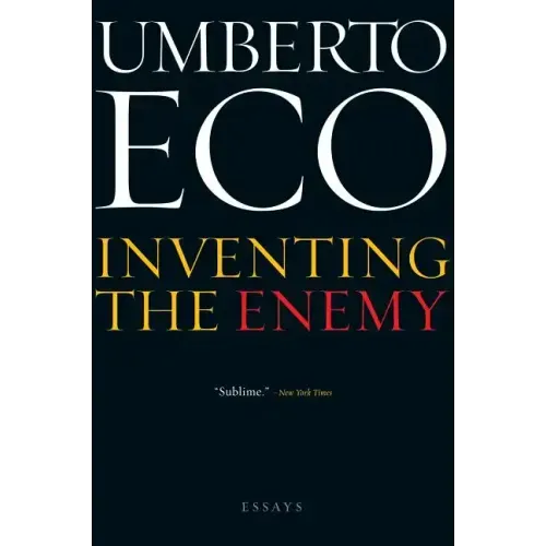 Inventing the Enemy: And Other Occasional Writings