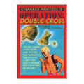 Operation: Double Cross