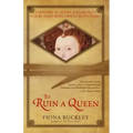 To Ruin a Queen