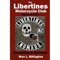 The Libertines Motorcycle Club: Deception and Betrayal