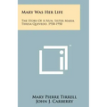 Mary Was Her Life: The Story Of A Nun, Sister Maria Teresa Quevedo, 1930-1950