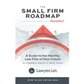 The Small Firm Roadmap Revisited