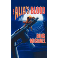 By Alia's Blood