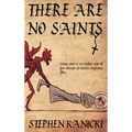 There Are No Saints