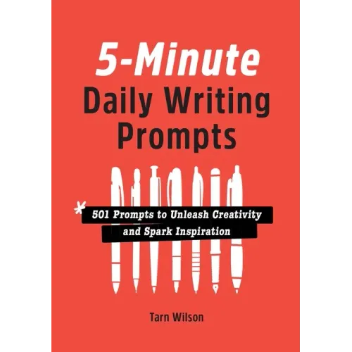 5-Minute Daily Writing Prompts: 501 Prompts to Unleash Creativity and Spark Inspiration