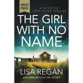 The Girl with No Name
