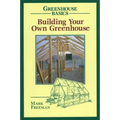 Building Your Own Greenhouse