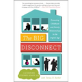The Big Disconnect: Protecting Childhood and Family Relationships in the Digital Age