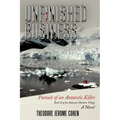 Unfinished Business: Pursuit of an Antarctic Killer
