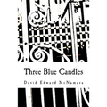 Three Blue Candles
