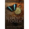 A Serpent's Tooth: An Ann Kinnear Suspense Novel