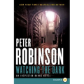 Watching the Dark: An Inspector Banks Novel