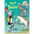 Hark! a Shark! All about Sharks
