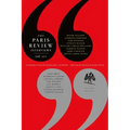 The Paris Review Interviews, III: The Indispensable Collection of Literary Wisdom