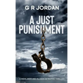 A Just Punishment: A Highlands and Islands Detective Thriller
