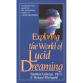 Exploring the World of Lucid Dreaming