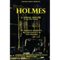 Holmes: A serial killer in his own words